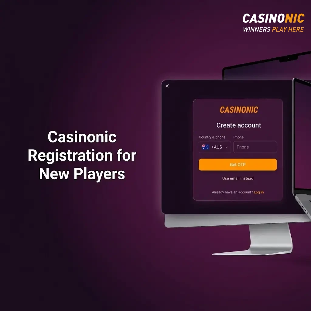 Casinonic registration steps for new players showing sign-up form, email verification, and AUD account setup process.
